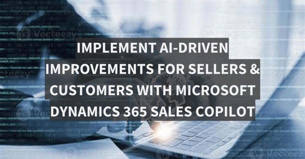 How To Enable Copilot In Dynamics 365 Sales - Image to u Dynamics 365 for Sellers in 2025: Copilot Tips That Save 5+ Hours/Week
