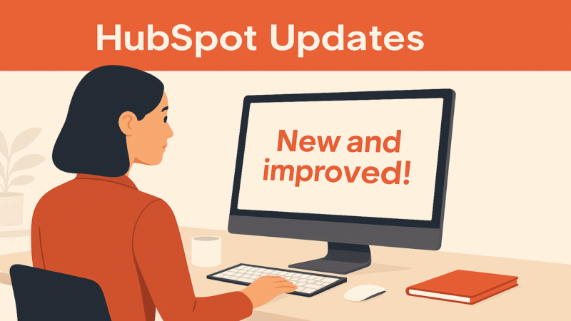 HubSpot February 2026 updates improve sales efficiency and reduce costs for businesses using Sales Hub Professional and Enterprise tiers.